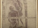 Spirit Of Versailles / Caligari Split 7” Vinyl