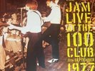 The Jam – The Jam Live At The 100 Club 11th September 1977