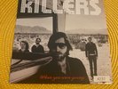 The Killers - When You Were Young / Where The White Boys Dance Vinyl 7