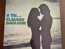 Claudio Baglioni “E tu” 1974 TPL 1-1067 Gatefold e poster Lp 33 giri