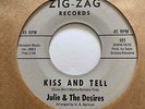 Northern Soul 45 JULIE & THE DESIRES Kiss & Tell/Sand Dune Zig-Zag HEAR NM Rare