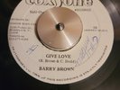 Barry Brown, Give Love/Version. Reggae/Dub 7