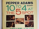 Pepper Adams Quintet - 10 to 4 at the 5 Spot Vinyl 1982 Reissue Very Good +