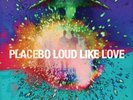 Placebo - Loud Like Love [New LP Vinyl]