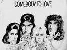 Queen Somebody To Love 7