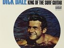 Dick Dale King of the Surf Guitar (Vinyl)