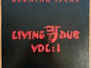 BURNING SPEAR Living Dub Vol 1 LP on Burning Spear JA