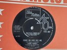 TMG 561 TAMMI TERRELL - COME ON AND SEE ME/BABY DON'T WORRY  1ST ISSUE EX+/NM