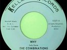 The Combinations with Kenneth Wells & Band / Why / Come Back Kellmac Record 1007