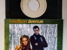 MADISON AVENUE DON'T CALL ME  BABY 7