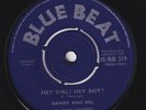DANDY LIVINGSTONE AND DEL Hey Girl Hey Boy RARE M- ska 45 rocksteady reggae HEAR