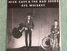 NICK CAVE & THE BAD SEEDS – Rye Whiskey 7