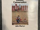 John Martyn- London Conversation 1975 UK Mono Reissue Rare Folk ILP-952