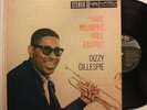 Dizzy Gillespie Stereo Lp Have Trumpet, Will Excite  On Verve - Vg+ / Vg- (12In