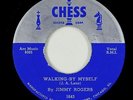Blues 45 - Jimmy Rogers - Walking By Myself - Chess - VG+