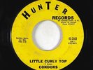 Doo-Wop 45 - Condors - Little Curly Top/Sweetest Angel - Hunter