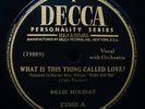 BILLIE HOLIDAY What Is This Thing Called Love? - Vocal Blues 78 DECCA #23565