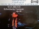 Mendelssohn Konzert Für Violine Und Orchester / Schottische Fantasie Vinyl LP