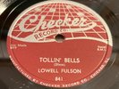 LOWELL FULSON-CHECKER 841-TOLLIN' BELLS/IT'S YOUR FAULT BABY=CHICAGO BLUES 78 E+