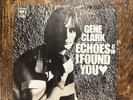 GENE CLARK/BYRDS-Echoes/I Found You-OR.MONO PROMO VG 45 RPM + PICTURE SLEEVE
