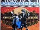 OUT OF CONTROL ARMY From Mexico To The World LP NEW VINYL Jump Up ska
