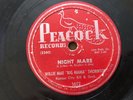 PEACOCK Record 78 rpm 1612 Willie Mae 