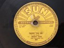 SUN Record 78 rpm 258 Johnny Cash THERE YOU GO / TRAIN OF LOVE