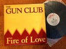 Gun Club Fire Of Love Vinyl Record LP Album Original 1981 Slash Records '83 re