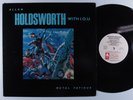 ALLAN HOLDSWORTH & I.O.U. Metal Fatigue ENIGMA LP VG++/VG+ autographed d