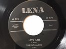 The Ebonaires - Lena 1001  Love Call / Somewhere In My Heart **** 1959 ****
