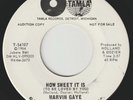 MARVIN GAYE How Sweet It Is To Be Loved TAMLA promo northern soul 45 motown VG+