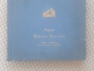 Madama Butterfly  Puccini La Voce Del Padrone, Opera Completa 16 Dischi 78 Giri