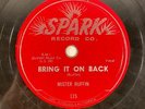 Spark 115 Mister Ruffin - Bring It On Back / A Touch 10