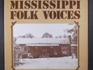 VARIOUS: mississippi folk voices SOUTHERN FOLKLORE 12
