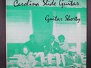 GUITAR SHORTY: carolina slide guitar FLYRIGHT 12