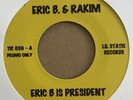 Eric B. & Rakim / Mountain – Eric B Is President / Long Red Rap 45