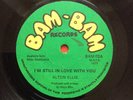 Alton Ellis I'm Still In Love With You 7” Vinyl Bam-Bam UK 1977