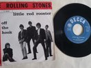 THE ROLLING STONES   -  LITTLE RED ROOSTER    -    ITALIAN PRESSING    -    RARE