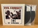 EVIL CONDUCT - Oi Scorchers 2x12