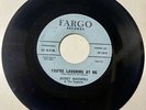 Bobby Maxwell Exploits DOOWOP 45 You’re Laughing At Me/Stay With FARGO VG++ HEAR