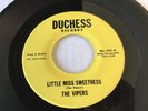 Very Rare Soul 45 *The Vipers* Little Miss Sweetness  Duchess 102  NM