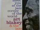 HARD BOP ART BLAKEY JAZZ MESSENGERS MEET YOU AT THE JAZZ CORNER HEAR