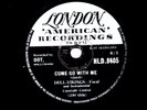 DELL-VIKINGS 78  COME GO WITH ME / HOW CAN I FIND TRUE LOVE UK LONDON HLD 8405 E