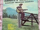 SHORTY RANGER SIGNED VINYL LP RECORD - SUGARLOAF MOUNTAIN COUNTRY