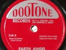 R&B 78     THE PENGUINS    Earth Angel / Hey Senorita    DOOTONE 348    E-
