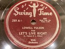 LOWELL FULSON-SWING TIME 289-LET'S LIVE RIGHT/BEST WISHES=JUMP BLUES 78 EXC