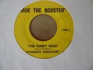 RARE SC FUNK 45 DYNAMITE SINGLETARY ON MOE THE ROOSTER THE FUUNKY MULE/GIT DOWN