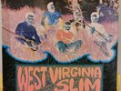 WEST VIRGINIA SLIM ELECTRIC BLUES BAND/ US FIRST PRESSING 70 BEAUTIFUL