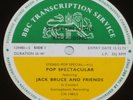 BBC TRANSCRIPTION SERVICE Pop Spectacular Jack Bruce And Friends In Concert