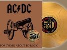 AC/DC - For Those About to Rock Limited Edition 50th Anniv Gold Color Vinyl LP